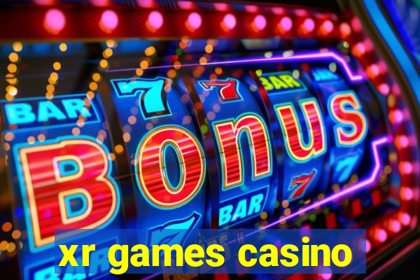 xr games casino